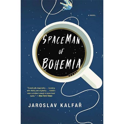 Spaceman of Bohemia - by  Jaroslav Kalfar (Paperback)