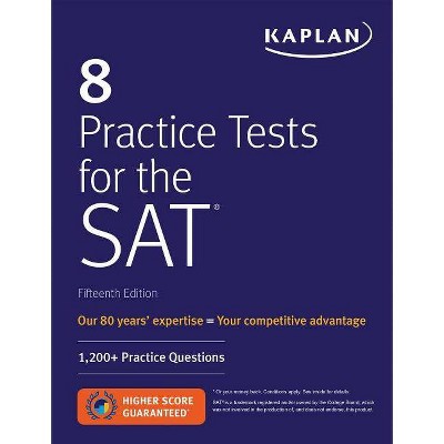 8 Practice Tests for the SAT - (Kaplan Test Prep) 15th Edition by  Kaplan Test Prep (Paperback)