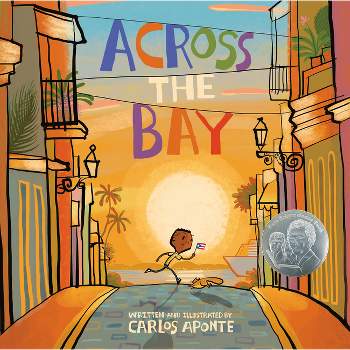 Across the Bay - by  Carlos Aponte (Hardcover)