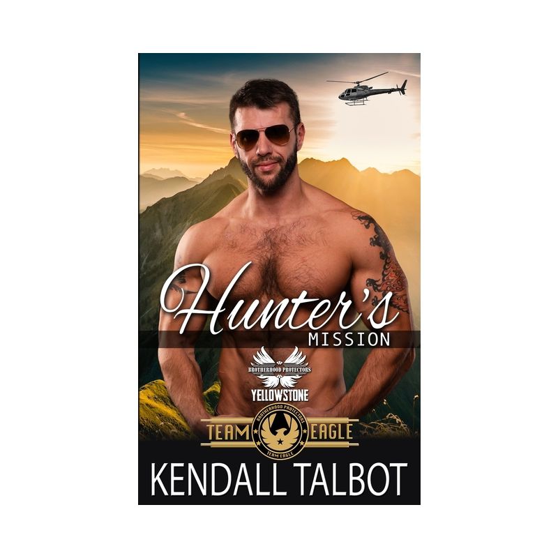 Hunter's Mission - (Team Eagle) by  Brotherhood Protectors World & Kendall Talbot (Paperback), 1 of 2