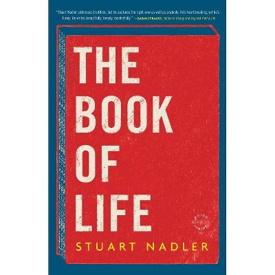 The Book of Life - by  Stuart Nadler (Paperback)