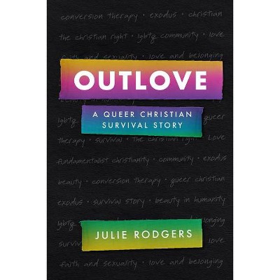 Outlove - by  Julie Rodgers (Hardcover)