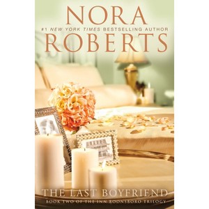 The Last Boyfriend (Paperback) by Nora Roberts - 1 of 1