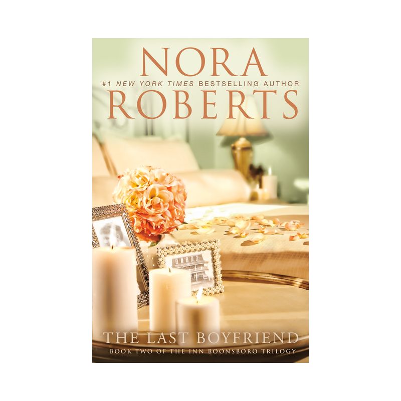 The Last Boyfriend (Paperback) by Nora Roberts, 1 of 2