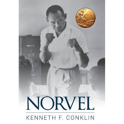 Norvel - by  Kenneth F Conklin (Hardcover)