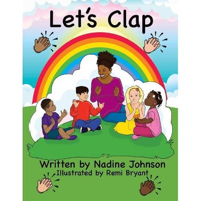 Let's Clap - by  Nadine Johnson (Paperback)