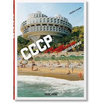 Frédéric Chaubin. Cccp. Cosmic Communist Constructions Photographed. 40th Ed. - (40th Edition) (Hardcover)