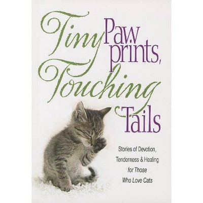 Tiny Paw Prints Touching Tails - by  Product Concept Mfg Inc & Inc Product Concept Mfg (Paperback)