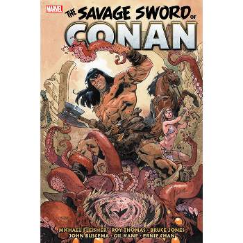 Savage Sword of Conan: The Original Marvel Years Omnibus Vol. 5 - by  Michael Fleisher (Hardcover)