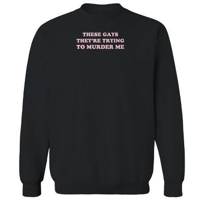 Rerun Island Men's These Gentlemen Trying To End Me Pink Luxury Paradise With A Side Of Chaos Long Sleeve Graphic Cotton Pullover Sweatshirt