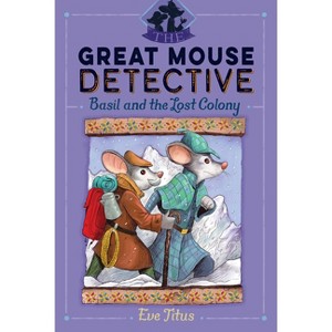 Basil and the Lost Colony - (Great Mouse Detective) by Eve Titus - 1 of 1