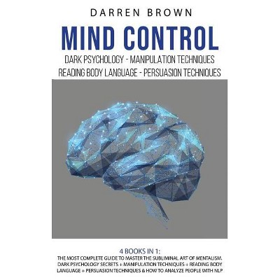 Mind Control - by  Darren Brown (Hardcover)