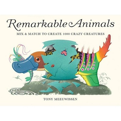  Remarkable Animals - (Hardcover) 