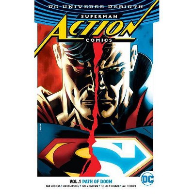 Superman: Action Comics Vol. 1: Path of Doom (Rebirth) - (Superman-Action Comics) by  Dan Jurgens (Paperback)