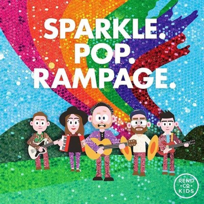 Rend Co. Kids/Rend Collective - SPARKLE. POP. RAMPAGE. (CD)