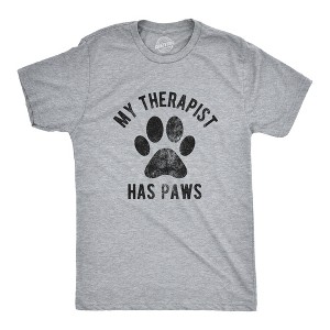 Mens My Therapist Has Paws T Shirt Funny Pet Puppy Animal Lover Dog Novelty Graphic Tee - Crazy Dog Men's T Shirt - 1 of 4
