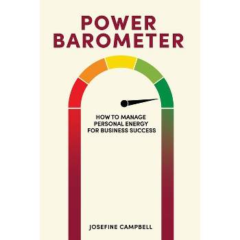 Power Barometer - by  Josefine Campbell (Paperback)