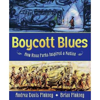 Boycott Blues - by Andrea Davis Pinkney