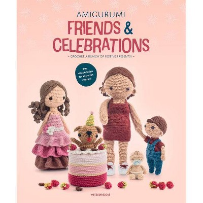 Amigurumi Friends and Celebrations - by  Joke Vermeiren (Paperback)