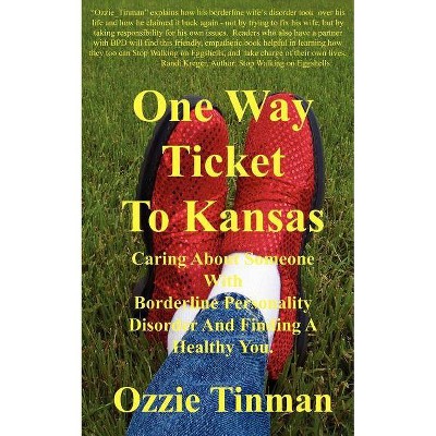 One Way Ticket to Kansas - by  Ozzie Tinman (Paperback)