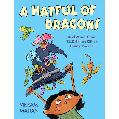 A Hatful of Dragons - by  Vikram Madan (Hardcover)