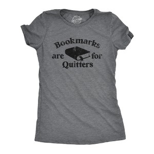 Womens Bookmarks Are For Quitters T Shirt Funny Nerdy Reading Joke Tee For Ladies - Crazy Dog Women's T Shirt - 1 of 4