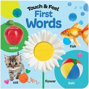 Touch & Feel First Words - by  Rose Nestling (Board Book) - 1 of 1