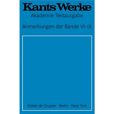 Anmerkungen Der Bände VI-IX - by  Immanuel Kant (Paperback)