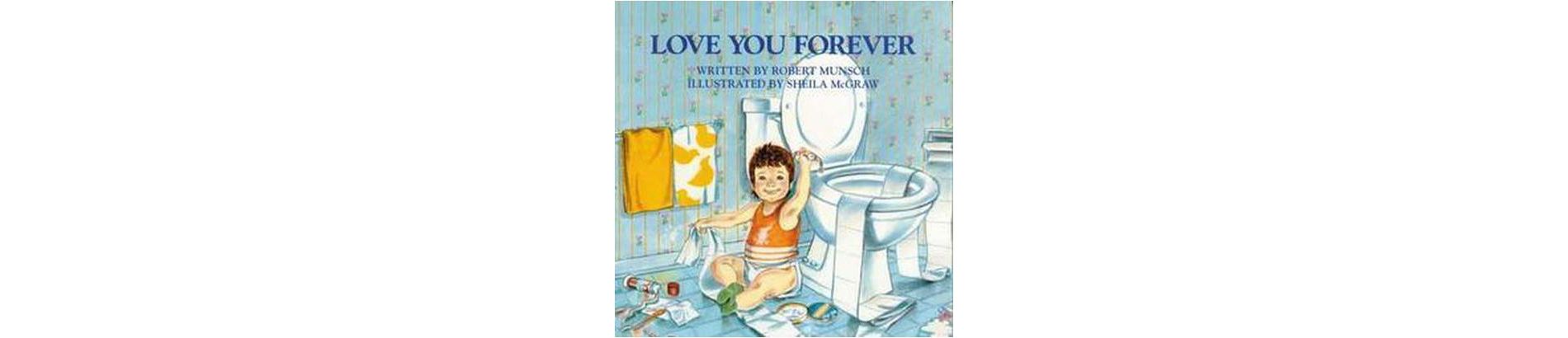 Love You Forever (Paperback) by Robert N. Munsch
