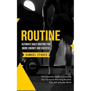 Routine - by  Samuel Stokes (Paperback) - 1 of 1