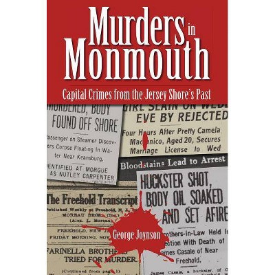 Murders in Monmouth - by  George Joynson (Paperback)