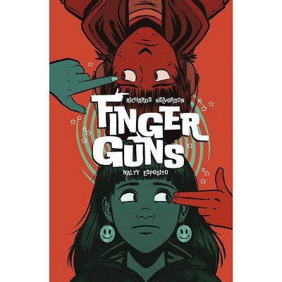 Finger Guns - by  Justin Richards (Paperback)