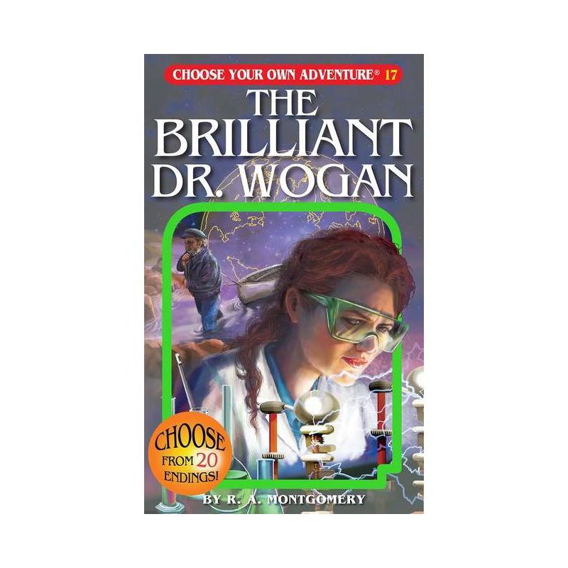 The Brilliant Dr. Wogan - (Choose Your Own Adventure) by  R a Montgomery (Paperback), 1 of 2
