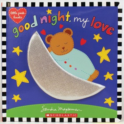 Good Night, My Love - by  Sandra Magsamen (Board Book)