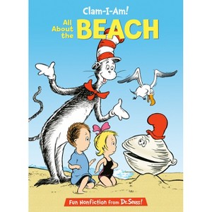 Clam-I-Am! All about the Beach - (Cat in the Hat's Learning Library) by  Tish Rabe (Hardcover) - 1 of 1