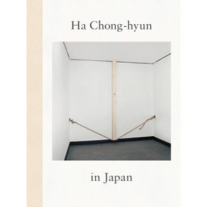 Ha Chong-Hyun in Japan - (Hardcover) - 1 of 1