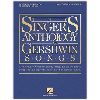 Hal Leonard The Singer's Anthology of Gershwin Songs - Mezzo-Soprano/Belter Vocal Collection