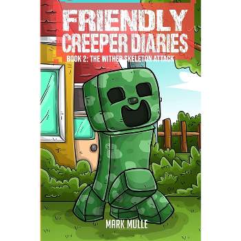 The Friendly Creeper Diaries Book 2 - Large Print by  Mark Mulle (Paperback)