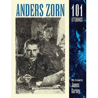 Anders Zorn, 101 Etchings - (Dover Fine Art, History of Art) (Paperback)