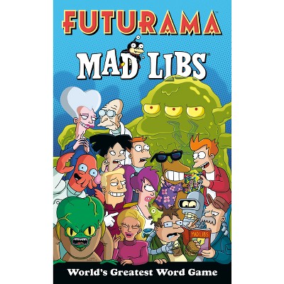 Futurama Mad Libs - (Paperback)