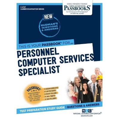 Personnel Computer Services Specialist, 2727 - (Career Examination) by  National Learning Corporation (Paperback)