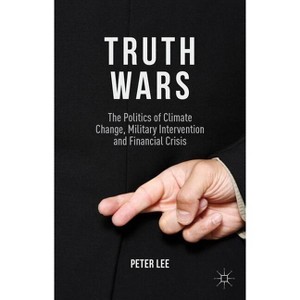 Truth Wars - by  P Lee (Hardcover) - 1 of 1