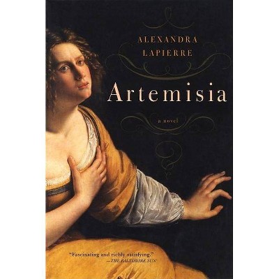 Artemisia - by  Alexandra Lapierre (Paperback)