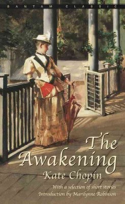 The Awakening - by  Kate Chopin (Paperback)