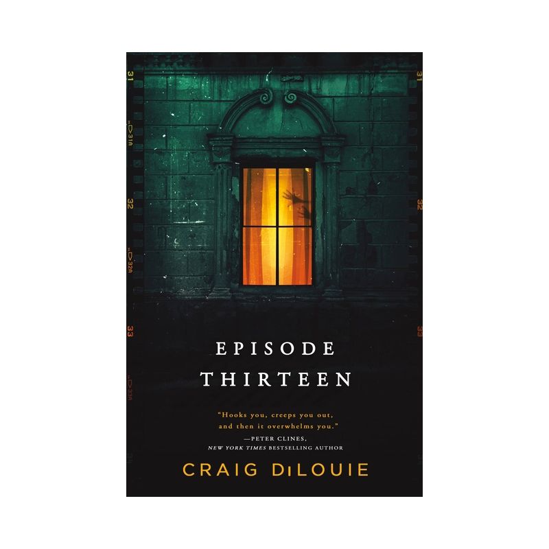 Episode Thirteen - by  Craig Dilouie (Paperback), 1 of 2
