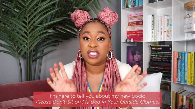 Please Don&#39;t Sit on My Bed in Your Outside Clothes - by  Phoebe Robinson (Hardcover), 2 of 3, play video