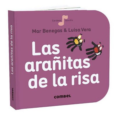 Las Arañitas de la Risa - (La Cereza) by  Mar Benegas & Luisa Vera (Board Book)