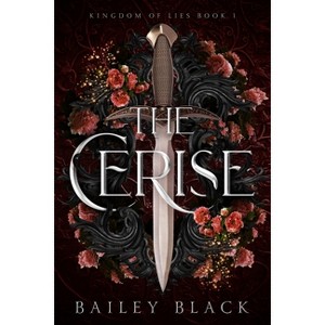 The Cerise - by  Bailey Black & Bailey B (Paperback) - 1 of 1