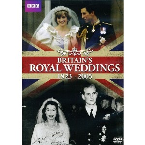 Britain's Royal Weddings: 1923-2005 (DVD)(2011) - 1 of 1