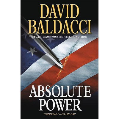 Absolute Power - by  David Baldacci (Paperback)